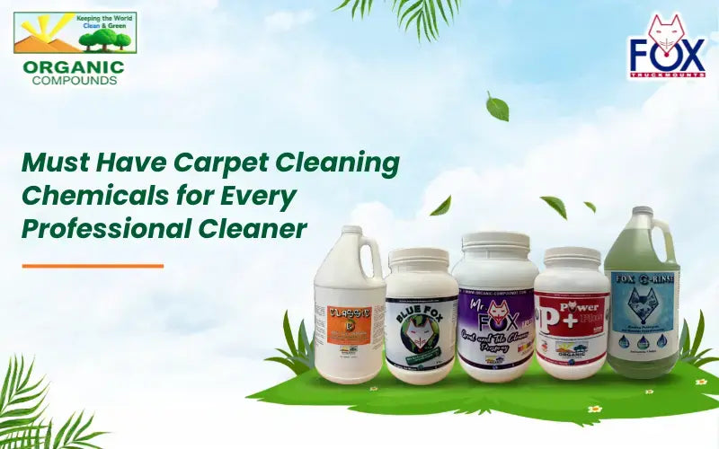 Must Have Carpet Cleaning Chemicals for Every Professional Cleaner